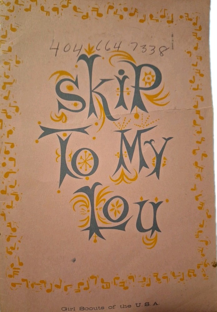 SKIP TO MY LOU GIRL SCOUTS OF THE USA 1958 PAPERBACK Catalog No. 20-199