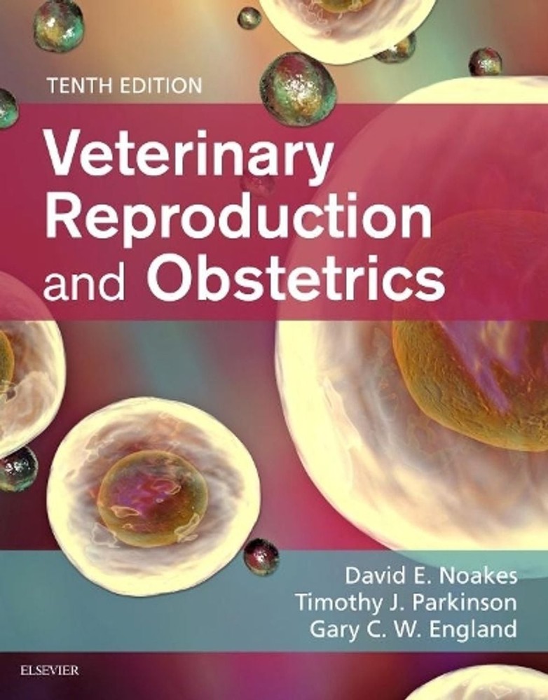 Veterinary Reproduction & Obstetrics by David E. Noakes (English) Hardcover Book