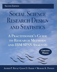 Social Science Research Design and Statistics: A Practitioner’s Guide to Res…