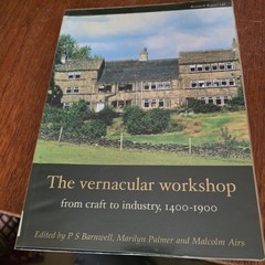 Cba Research Report: Vernacular Workshop : From Craft to Industry, 1400-1900 by