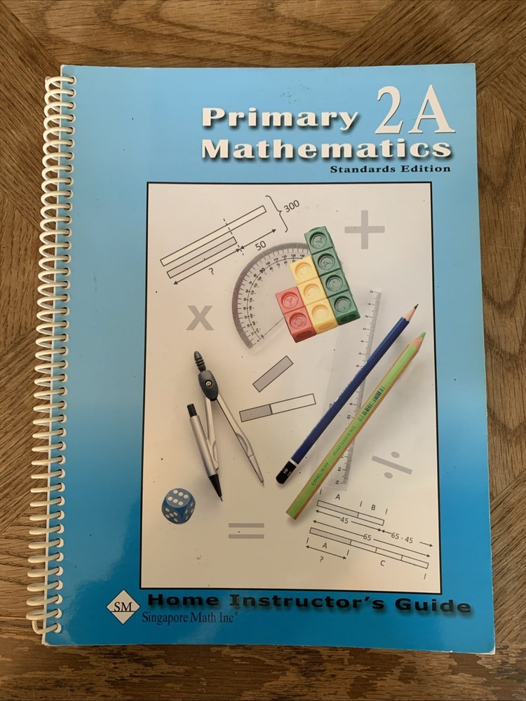 Primary Mathematics 2A: Home Instructor’s Guide, Standards Edition – GOOD