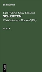Contessa – Schriften. Band 4 – New hardback or cased book – X555z