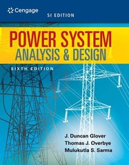 POWER SYSTEM ANALYSIS AND DESIGN, SI EDITION BY Mulukutla S. Sarma PAPERBACK