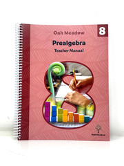 Oak Meadow 8th grade Prealgebra Teacher Manual