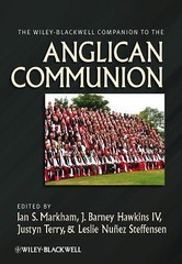 The Wiley-Blackwell Companion to the Anglican Communion (Wiley Blackwell Com…