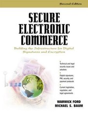 Secure Electronic Commerce: Building the Infrastructure for Digital…
