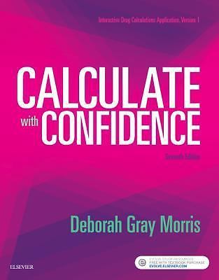 Calculate with Confidence by Gray Morris, Deborah C.