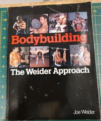 Bodybuilding : The Weider Approach – 1981 Large Paperback – Lots Of Photos