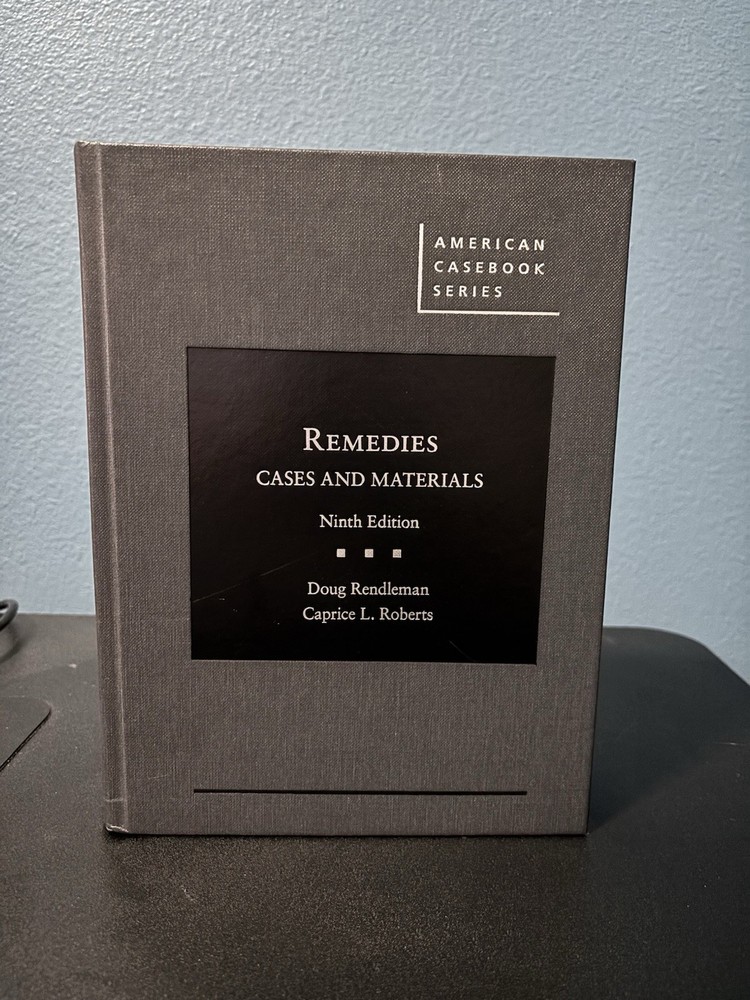Remedies, Cases and Materials (American Casebook Series) 9th Edition