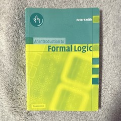 An Introduction to Formal Logic Paperback by Peter Smith Cambridge 2003