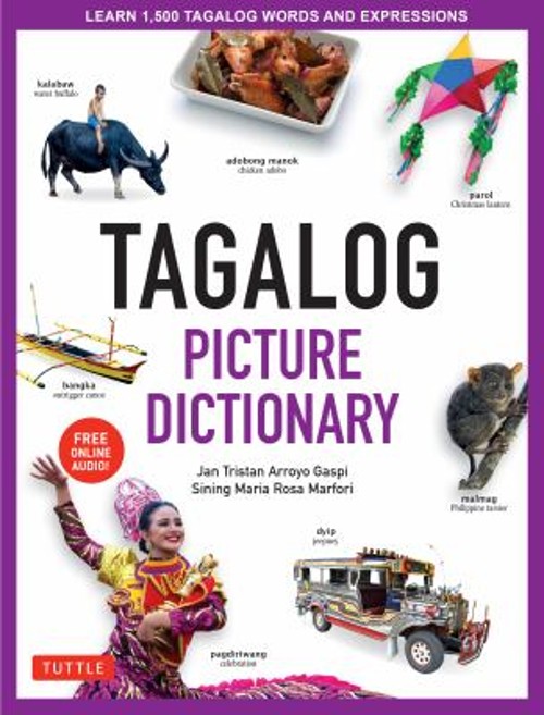 Tagalog Picture Dictionary : Learn 1500 Tagalog Words and Express