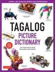 Tagalog Picture Dictionary : Learn 1500 Tagalog Words and Express