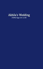 Akhila’s Wedding: (TSPR) Pages 201 to 350 by Kartika Panwar Hardcover Book