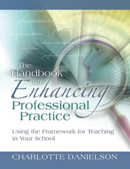 The Handbook for Enhancing Professional Practice: Using the Framework for Te…