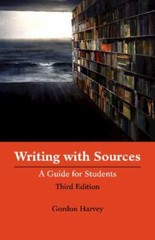 Writing with Sources: A Guide for Students- 1624665543, Gordon Harvey, paperback