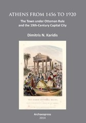 Dimitris N. Karidis Athens from 1456 to 1920 (Paperback) (UK IMPORT)
