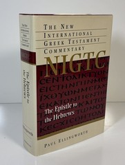 New International Greek Testament Commentary: The Epistle to the Hebrews HC DJ