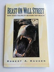 Beast on Wall Street – Paperback By Haugen, Robert A. – GOOD