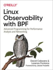 Linux Observability with BPF: Advanced Programming for Performance A – VERY GOOD