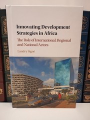 Innovating Development Strategies Africa Signe Cambridge World Bank Brookings