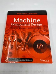 Machine Component Design (Wiley India Edition)
