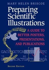 Preparing Scientific Illustrations: A Guide to Better Posters, Presentations, an