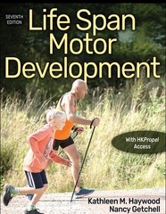 Life Span Motor Development – Paperback By Haywood, Kathleen M.