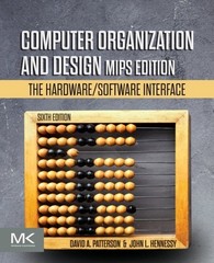 Computer Organization and Design MIPS Edition : The Hardware/Soft