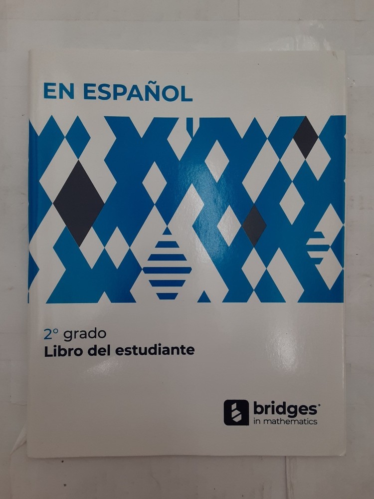 Bridges in Mathematics EN ESPANOL Grado 2 Libro del estudiante 9781602628076