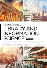 Foundations of Library and Informatio…, Richard Rubin