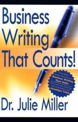 Business Writing That Counts by Julie Miller; Jonathan Todd