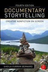 Documentary Storytelling: Creative Nonfiction on Screen
