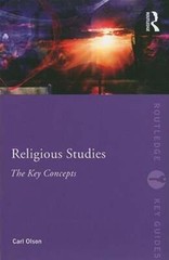 Religious Studies: The Key Concepts by Carl Olson: Used