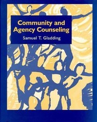 Community and Agency Counseling Hardcover Samuel T. Gladding