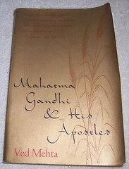 Mahatma Gandhi and His Apostles Ved Mehta pb
