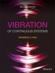 Vibration of Continuous Systems by Singiresu S Rao: New
