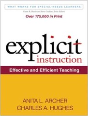 Explicit Instruction: Effective and Efficient Teaching by PhD Archer, Anita L