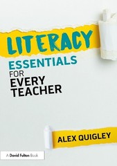 Alex Quigley Literacy Essentials for Every Teacher (Paperback)