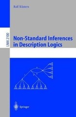 Ralf Küsters Non-Standard Inferences in Description Logi (Paperback) (UK IMPORT)