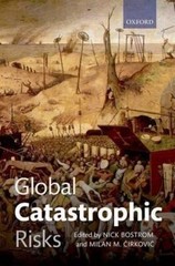 Global Catastrophic Risks by Nick Bostrom
