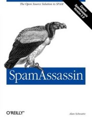 SpamAssassin – Paperback By Schwartz, Alan – GOOD