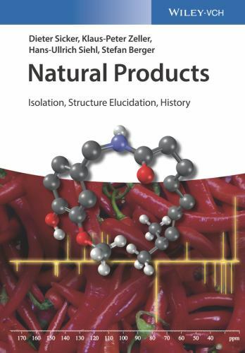 Natural Products : Isolation, Structure Elucidation, History, Paperback by Si…