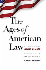 The Ages of American Law (The Storrs – Paperback, by Gilmore Grant – Very Good
