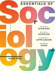 Essentials of Sociology (Seventh Edition) Giddens, Anthony, Duneier, Mitchell,