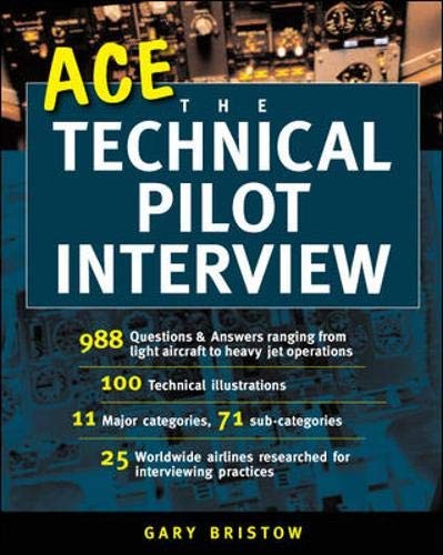 Ace the Technical Pilot Interview – Bristow, Gary – McGraw-Hill Education