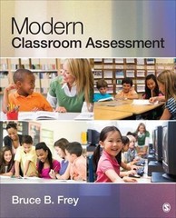 Modern Classroom Assessment – 9781452203492, Bruce B Frey, paperback