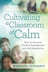 Cultivating a Classroom of Calm: How to Promote Student Engagement and Self-…