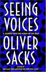 Seeing Voices: A Journey into the World of the – hardcover, Sacks, 9780520060838