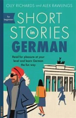 Short Stories in German for Beginners (Teach Yourself Short Stories), Richards,