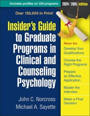 Insider’s Guide to Graduate Programs in Clinical and Counseling Psychology: …